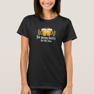 So Meny Beers Fest Drunk Food Bavarian Grantler T-Shirt