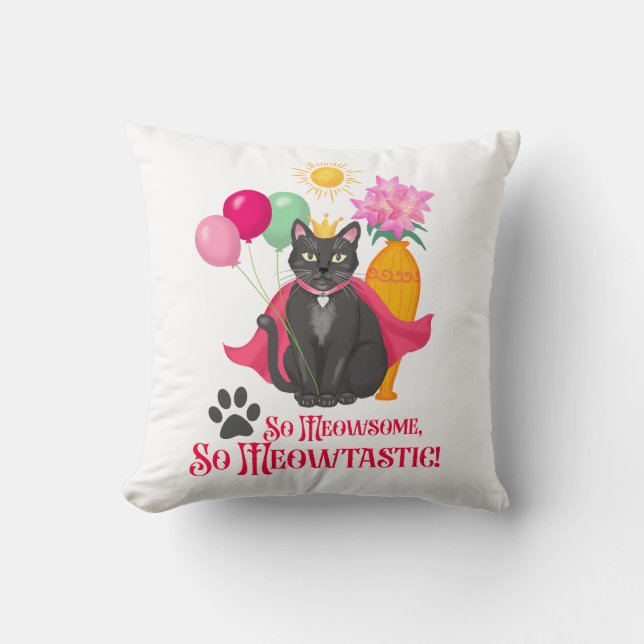 So Meowsome, So Meowtastic! Cushion (Front)