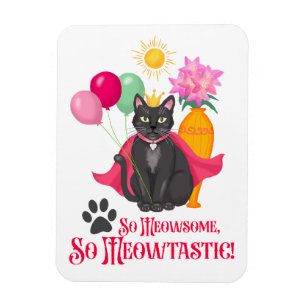So Meowsome, So Meowtastic! Magnet