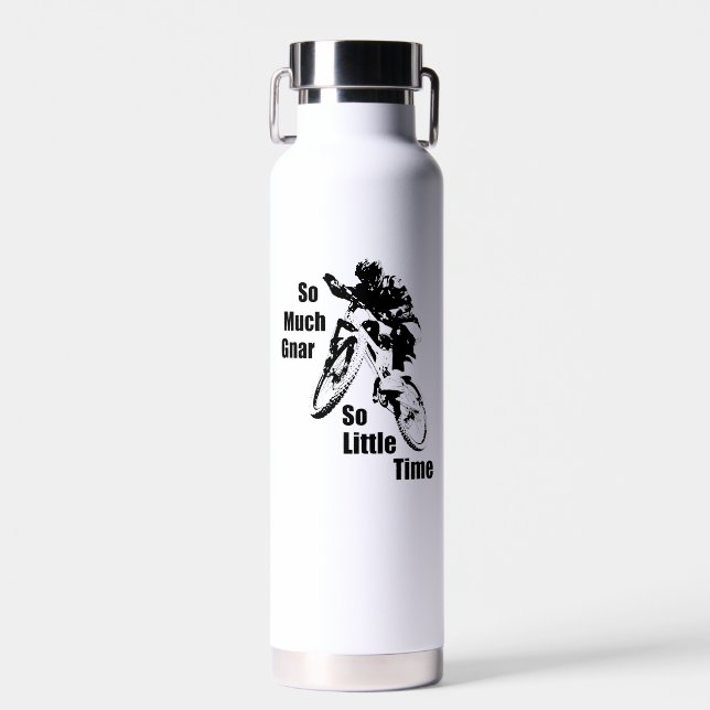 So Much Gnar So Little Time Mountain Bike Water Bottle (Front)