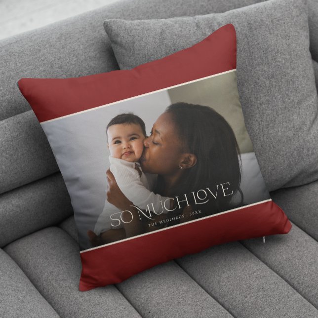 So Much Love Modern Typography Custom Colour Photo Cushion (Creator Uploaded)
