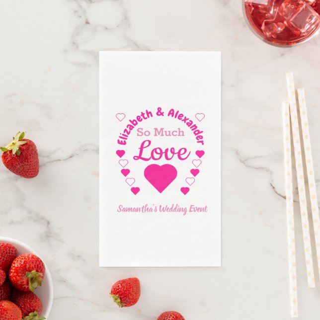 So Much Love Wedding Event Napkin (Insitu)
