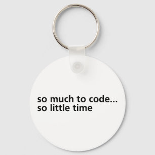 So Much To Code... Key Ring