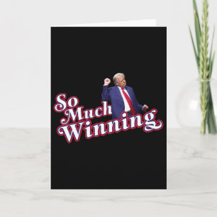 So Much Winning President Donald Trump Dance  Card