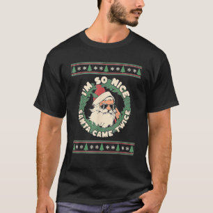 So Nice Santa Came Twice Funny Vintage Christmas J T-Shirt