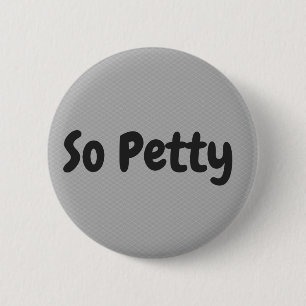 So Petty 6 Cm Round Badge