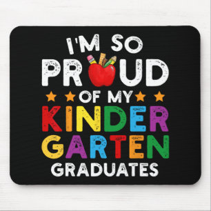 So Proud Of My Kindergarten Graduates Graduation V Mouse Pad