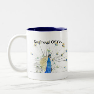 So Proud Of You peacock  Mug... Two-Tone Coffee Mug