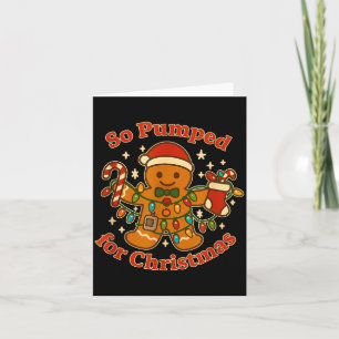 So Pumped For Christmas T1d Funny Diabetic Gingerb Card