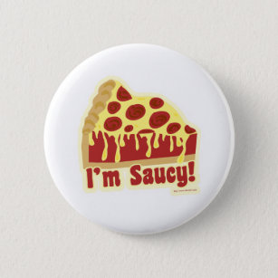 So Saucy Deep Pizza 6 Cm Round Badge