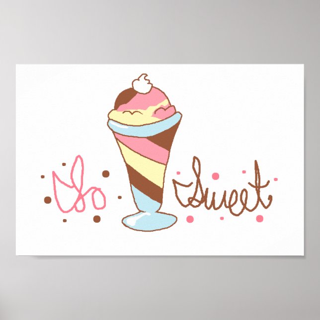 So Sweet Ice Cream Poster (Front)