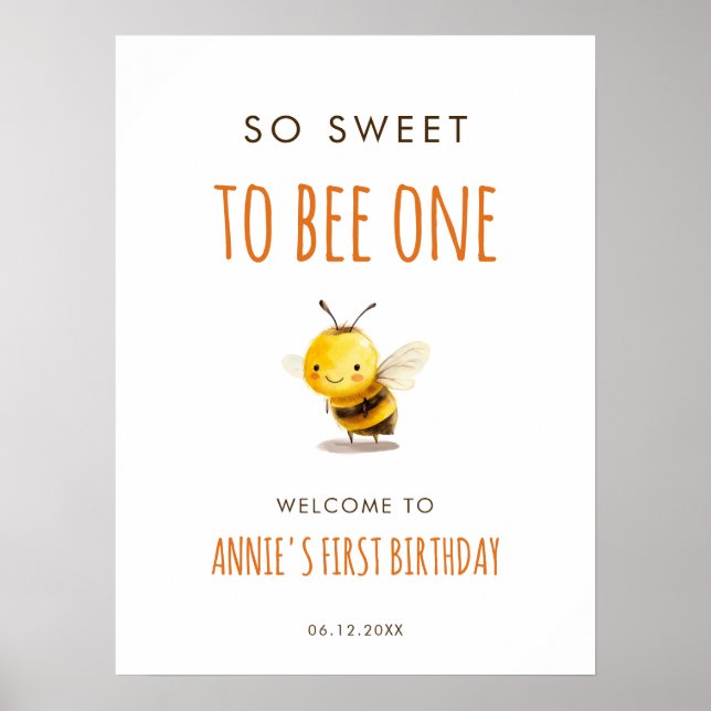 So Sweet To Bee One First Birthday Welcome Poster (Front)