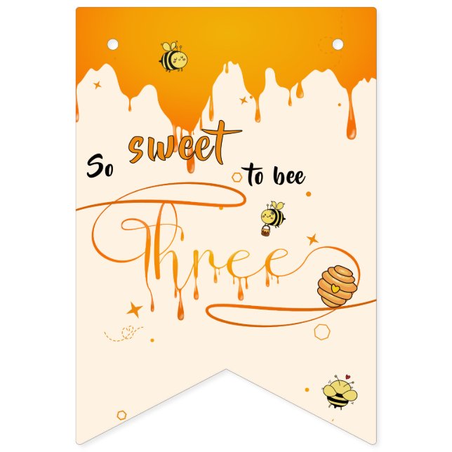 So Sweet To Bee Three Cute Honey Bee 3rd Birthday Bunting (First Flag)