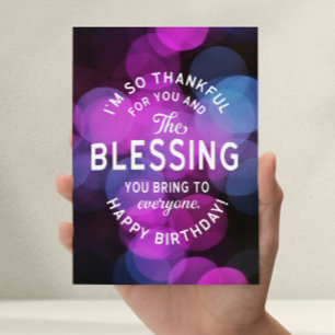 So Thankful for You and the Blessing you Bring