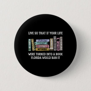 So That If Your Life Were Turned Into A Book  6 Cm Round Badge