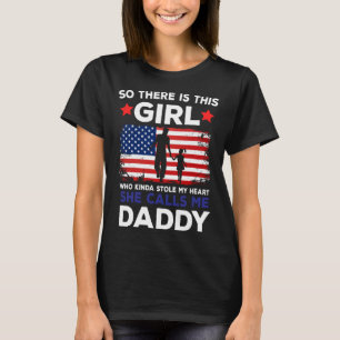 So There Is This Girl Kinda Stole My Heart She Cal T-Shirt
