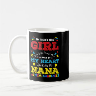 So There's This Girl Who Will Always Have a Piece Coffee Mug