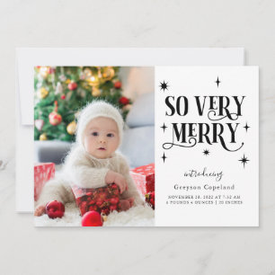 So Very Merry Holiday Baby Photo  Announcement