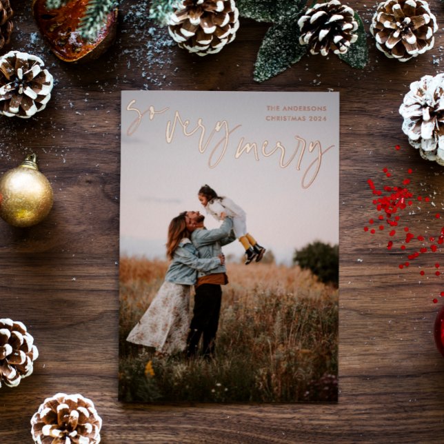 So Very Merry Modern Calligraphy Family Photo Gold Foil Holiday Card (Creator Uploaded)
