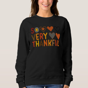 So Very Thankful Grateful With Hearts Cute Mom Tha Sweatshirt