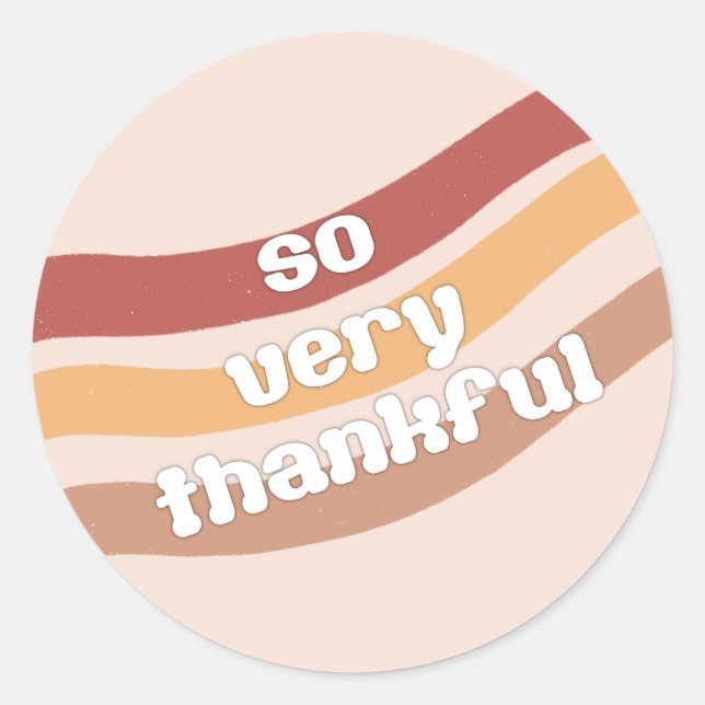 So Very Thankful Round Stickers (Front)
