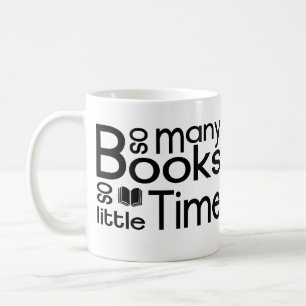 So viele Bücher so wenig Zeit –Bücherwurm Zitat Coffee Mug