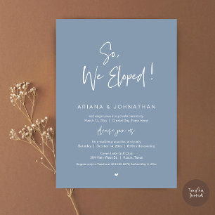 So, We Eloped, Modern Wedding Elopement Dinner Invitation