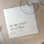 So We Met at a Bar Modern Simple Wedding Napkin<br><div class="desc">So we met at a bar napkins: These modern black and white wedding napkins feature the playful phrase "So We Met at a Bar, " personalised with the couple’s names and wedding date. A fun and stylish addition to your reception, these napkins add a unique touch to your special day...</div>