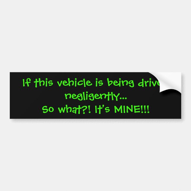 So What?! Bumper Sticker (Front)
