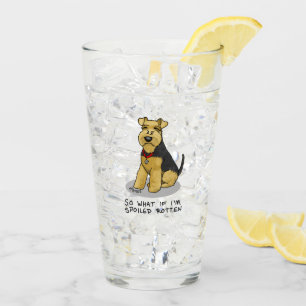 So What if I'm Spoiled Rotten Dog Welsh Terrier Glass