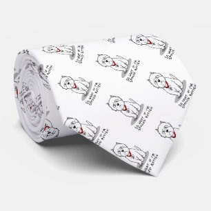 So What if I'm Spoiled Rotten Westie Dog Tie