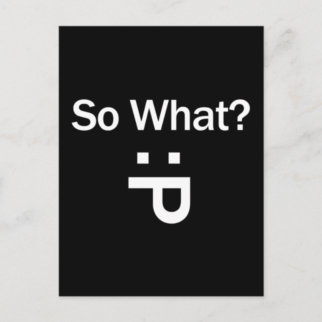 So What? Postcard (Front)