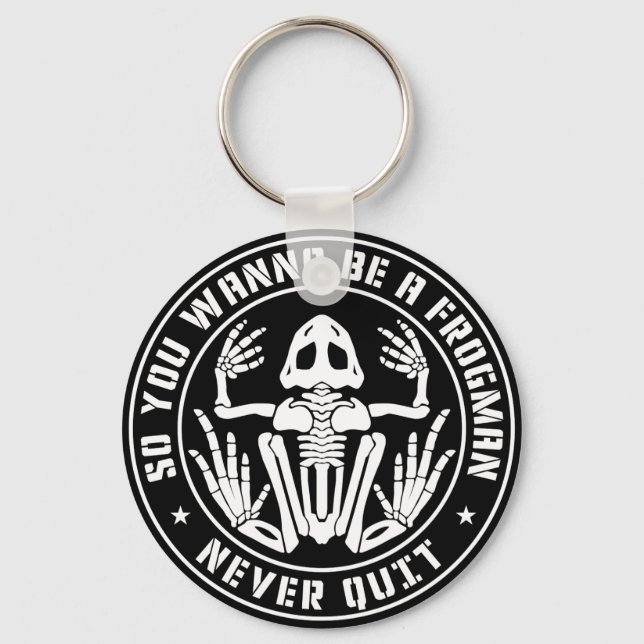 So You Wanna Be A Frogman "Never Quit" Patch Key Ring (Front)