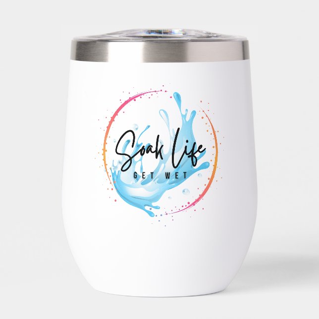 Soak Life Tumbling In Wine (Front)