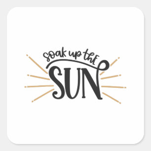 Soak up the sun square sticker