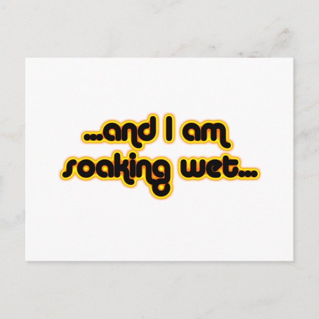 Soaking Wet Sunglow Postcard (Front)
