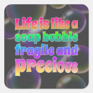 Soap Bubble   fragile and precious Square Sticker