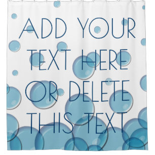 Soap Bubbles And Your Text Shower Curtain