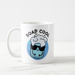Soap Cool Funny Soap Pun Coffee Mug