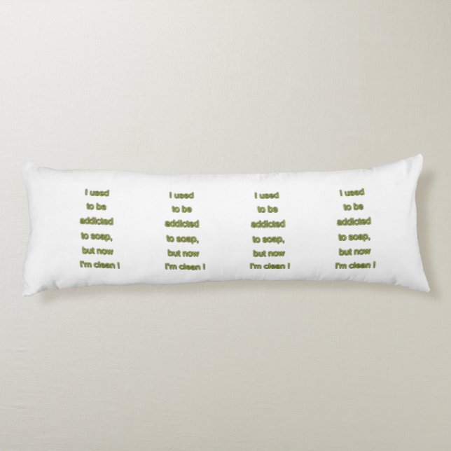 Soap funny text body cushion (Back)