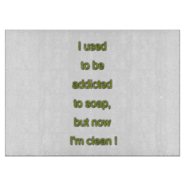 Soap funny text cutting board (Front)
