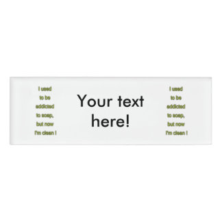 Soap funny text name tag
