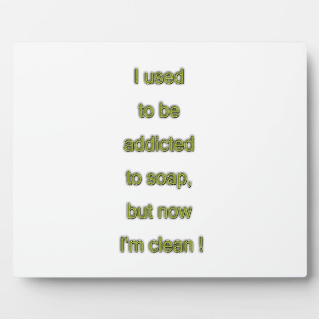 Soap funny text plaque (Front)