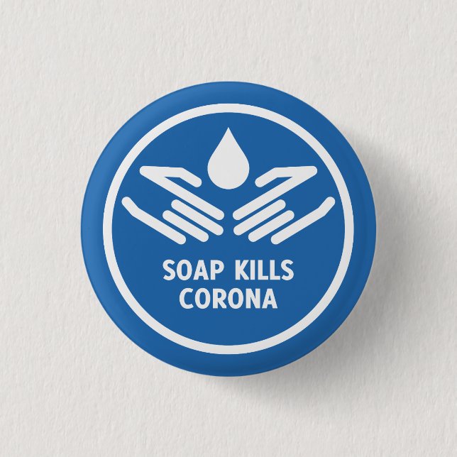 Soap Kills Corona 3 Cm Round Badge (Front)