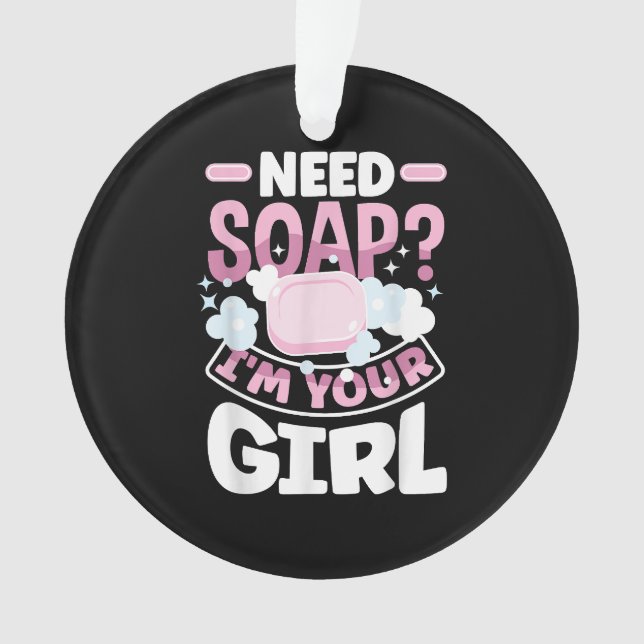 Soap Making Soap Maker Funny Ornament (Front)