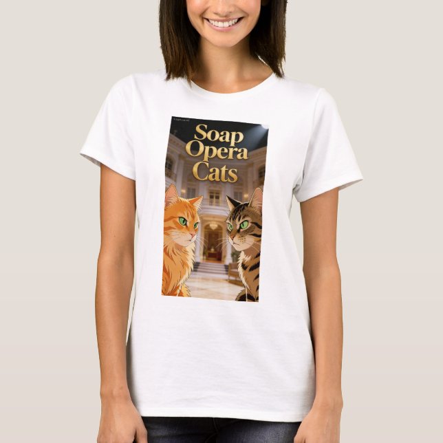 Soap Opera Cats Tshirt (Front)