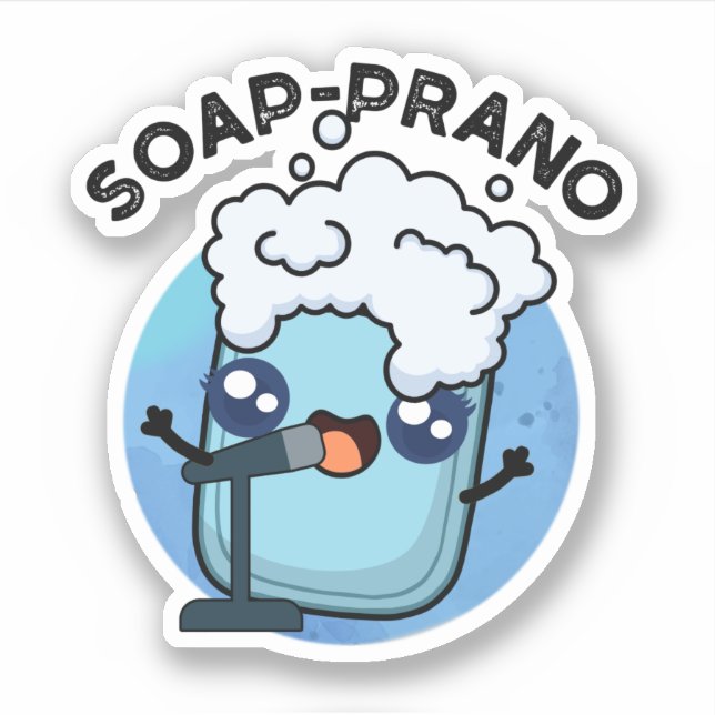 Soap-prano Funny Soprano Soap Pun  (Front)