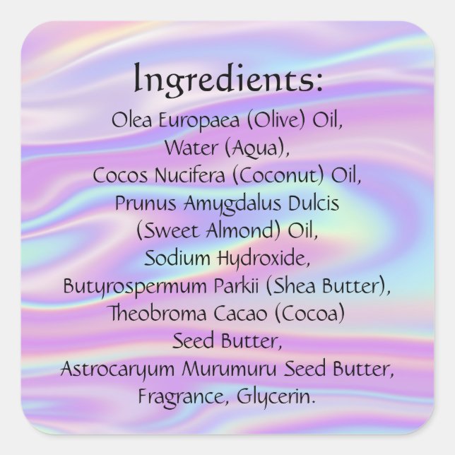 Soap Skincare BodybalmIngredient Listing Holograph Square Sticker (Front)