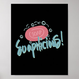Soapilicious Soap Making Ironic Quote Crafting Poster