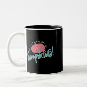Soapilicious Soap Making Ironic Quote Crafting Two-Tone Coffee Mug